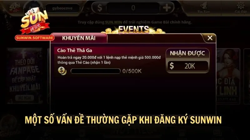 Một số vấn đề thường gặp khi đăng ký Sunwin