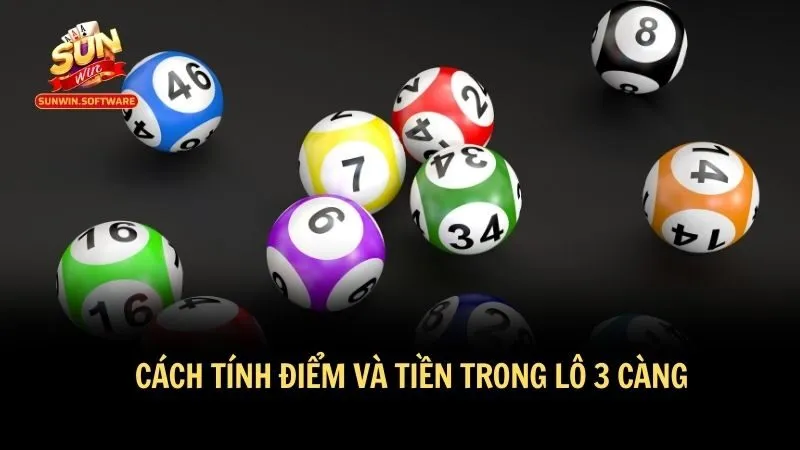 Chi tiết công thức tính điểm và tiền trong lô 3 càng
