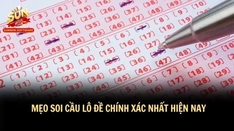 meo soi cau lo de 3 Cao thủ chia sẻ mẹo soi cầu lô đề chính xác nhất