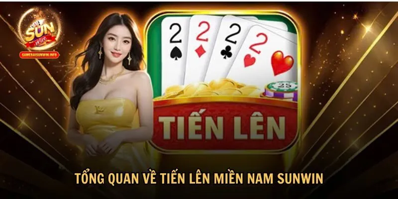 Tiến Lên Miền Nam Sunwin được yêu thích nhất